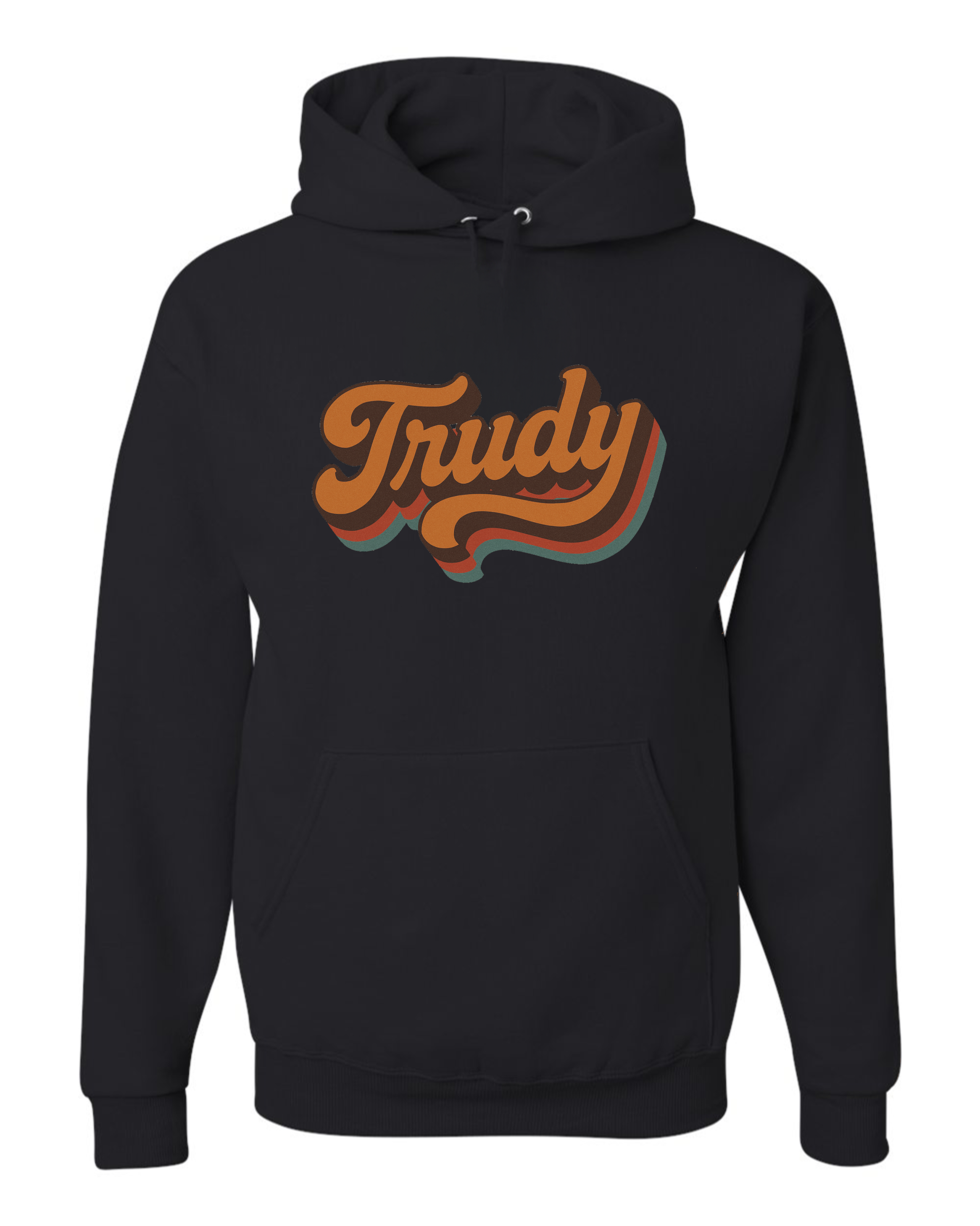Classic Unisex Hoodie - Trudy!
