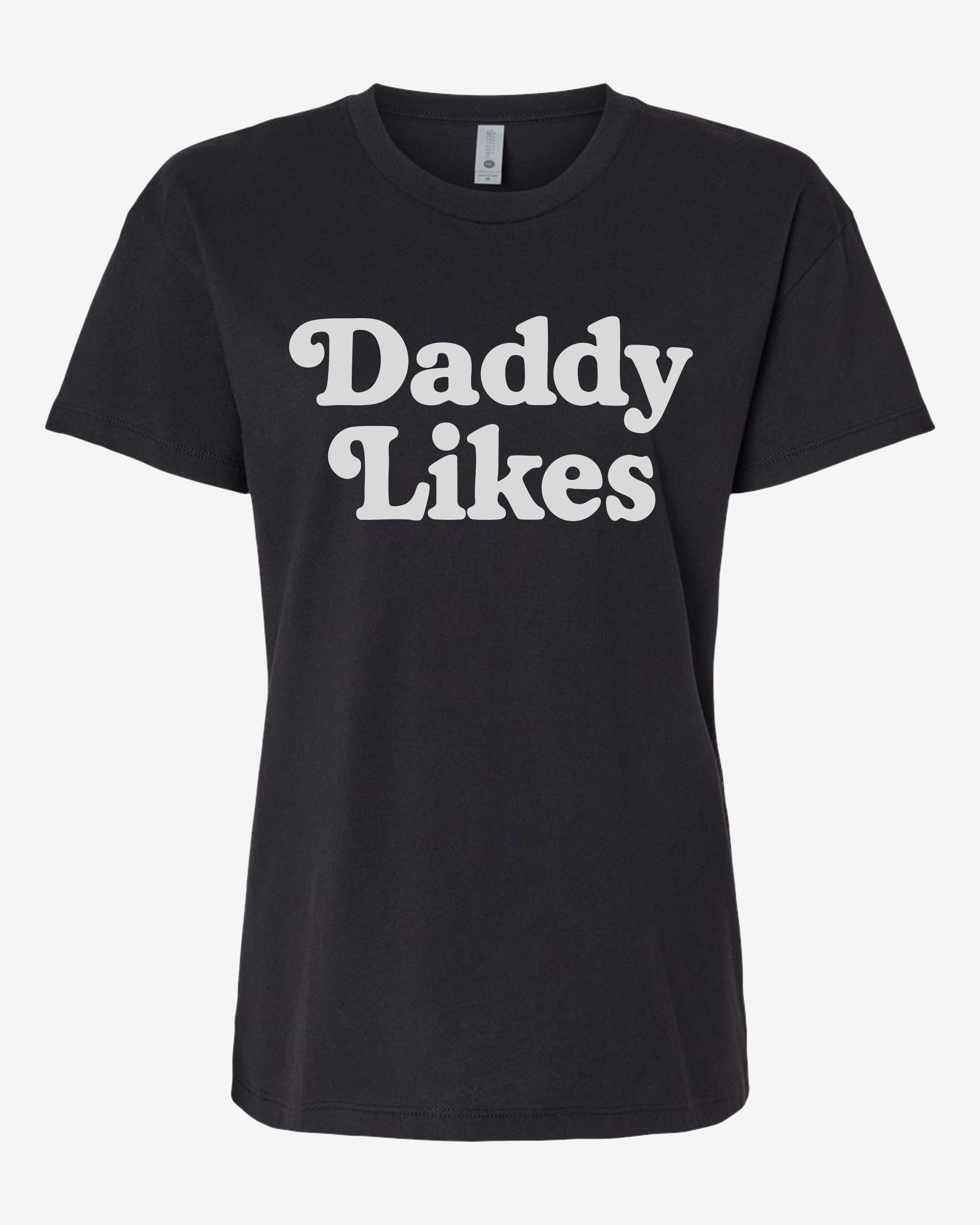 Women’s Crewneck Tee - Daddy Likes