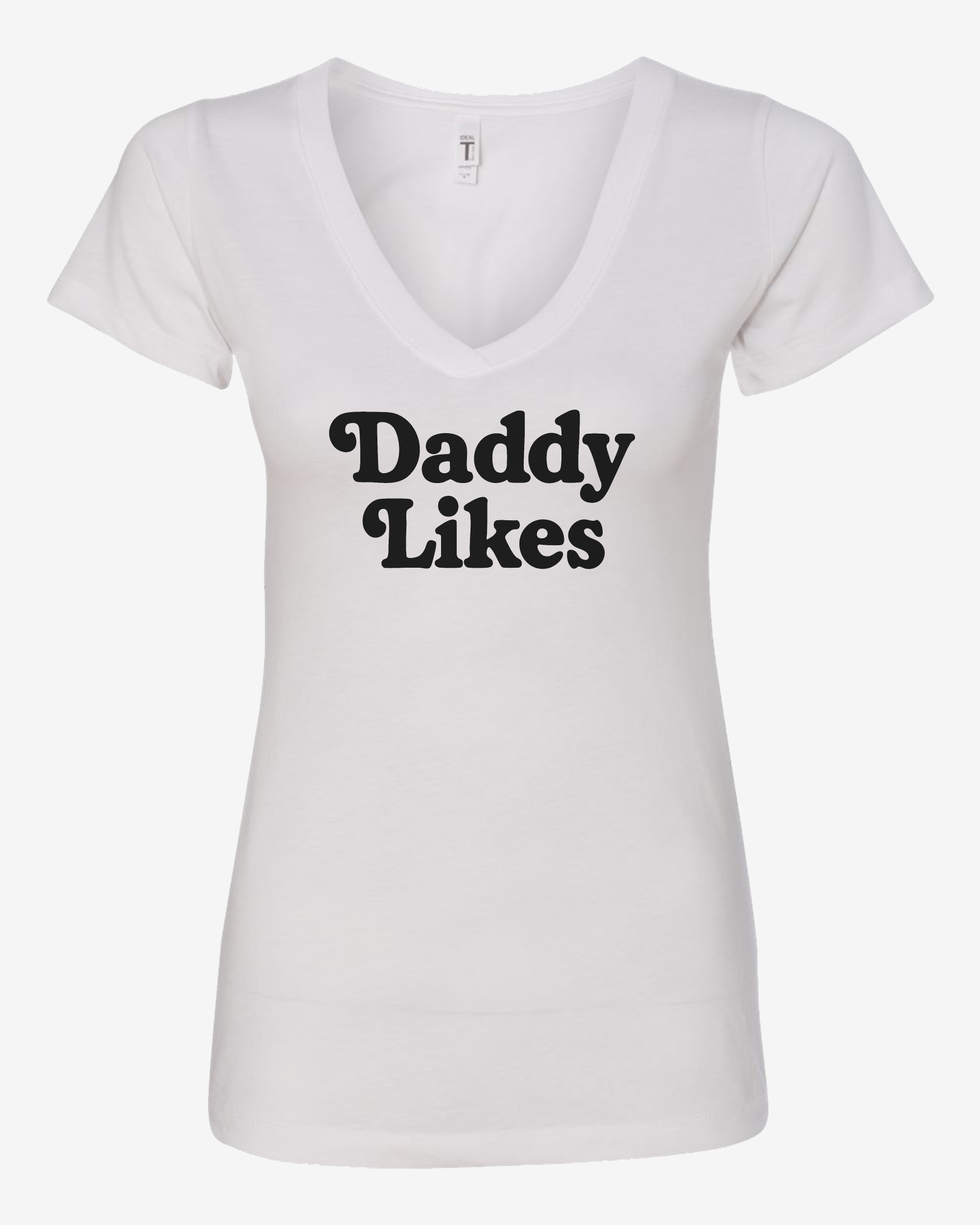 Women’s V-Neck Tee - Daddy Likes