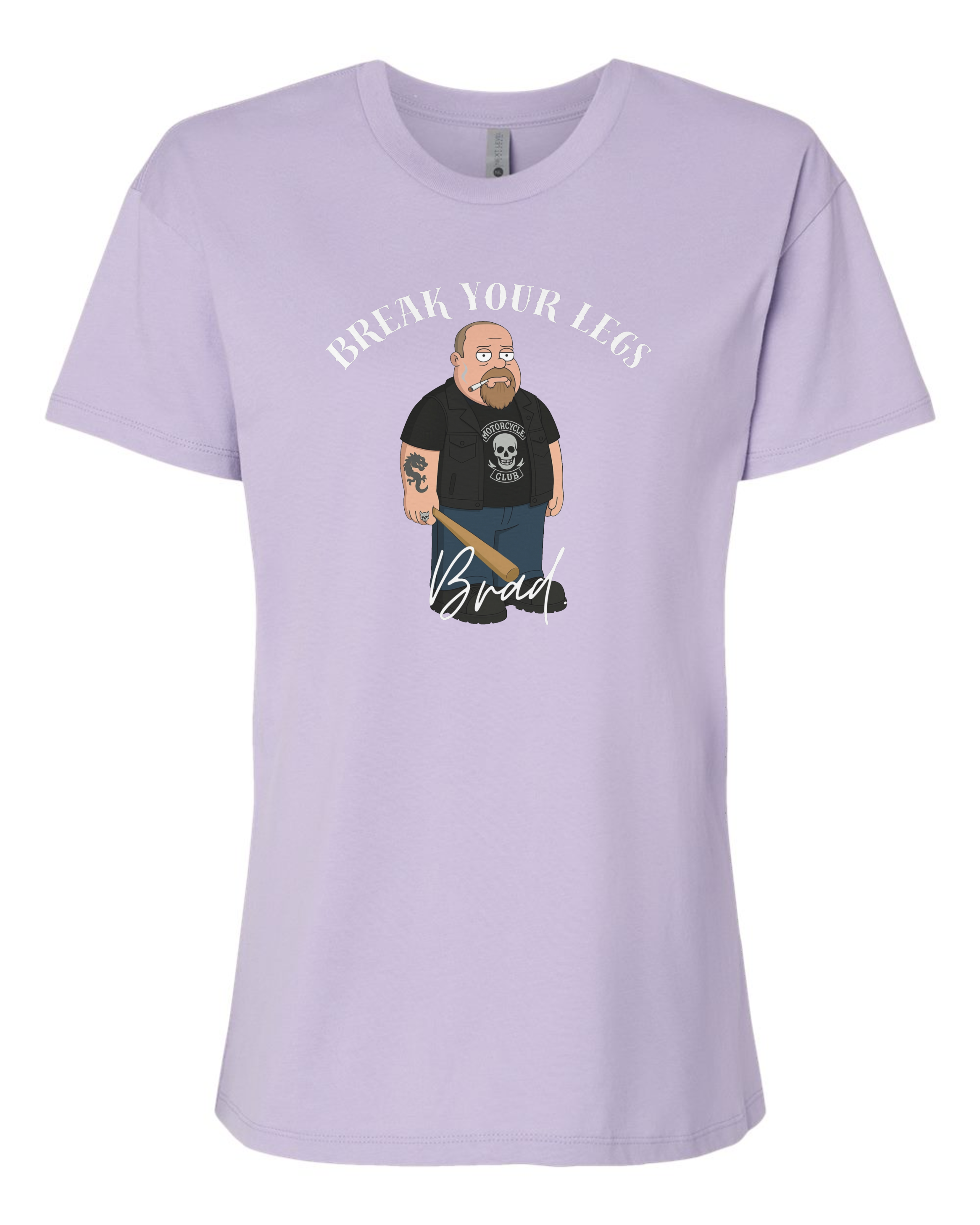 Women’s Crewneck Tee - Break Your Legs Brad