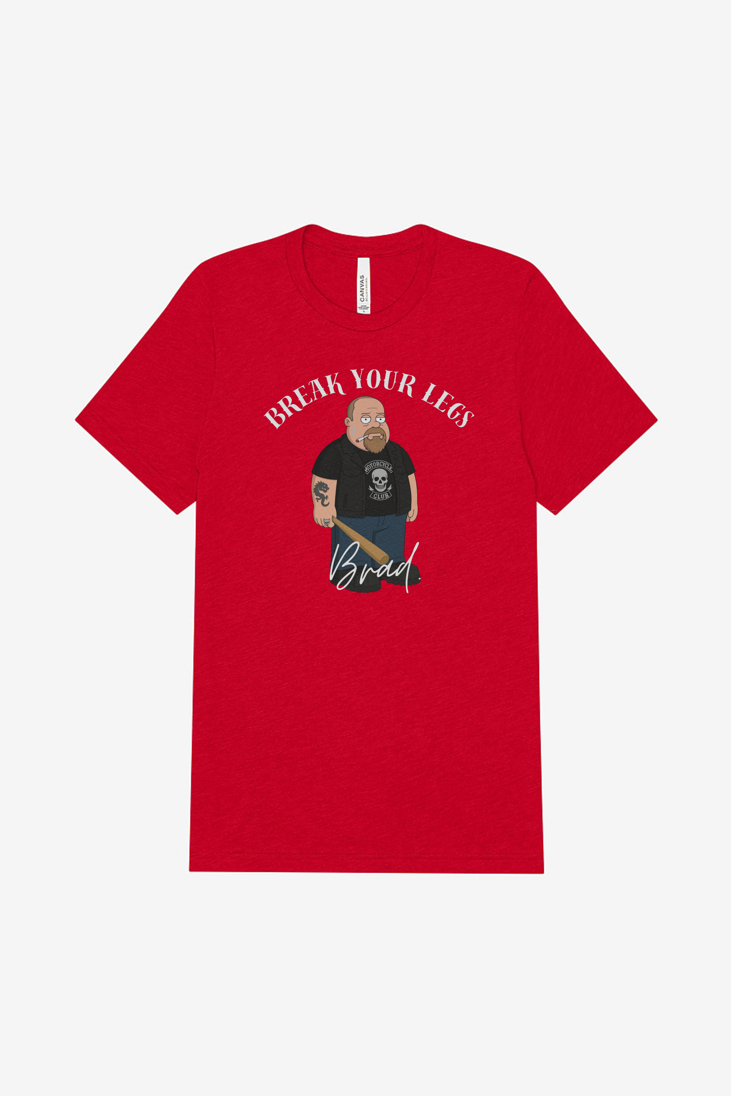 Unisex Tri-blend Tee - Break Your Legs Brad