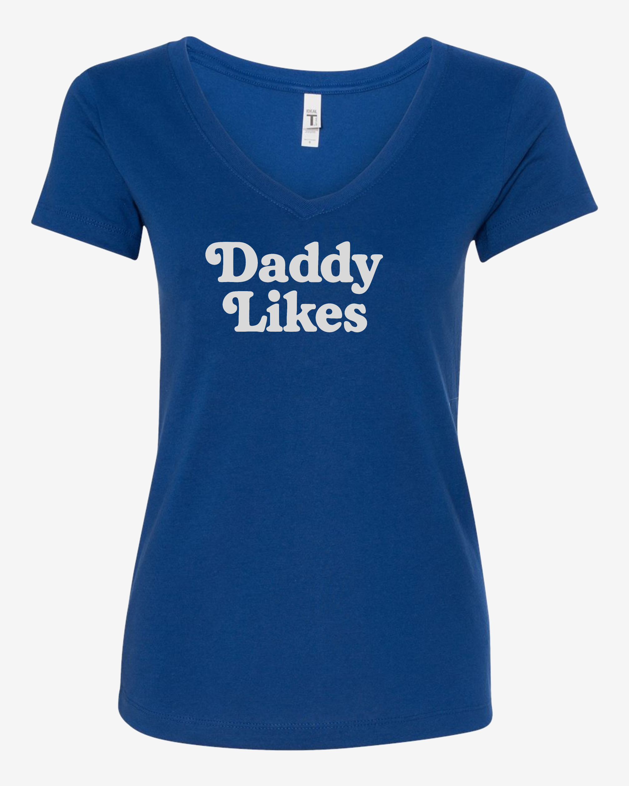 Women’s V-Neck Tee - Daddy Likes