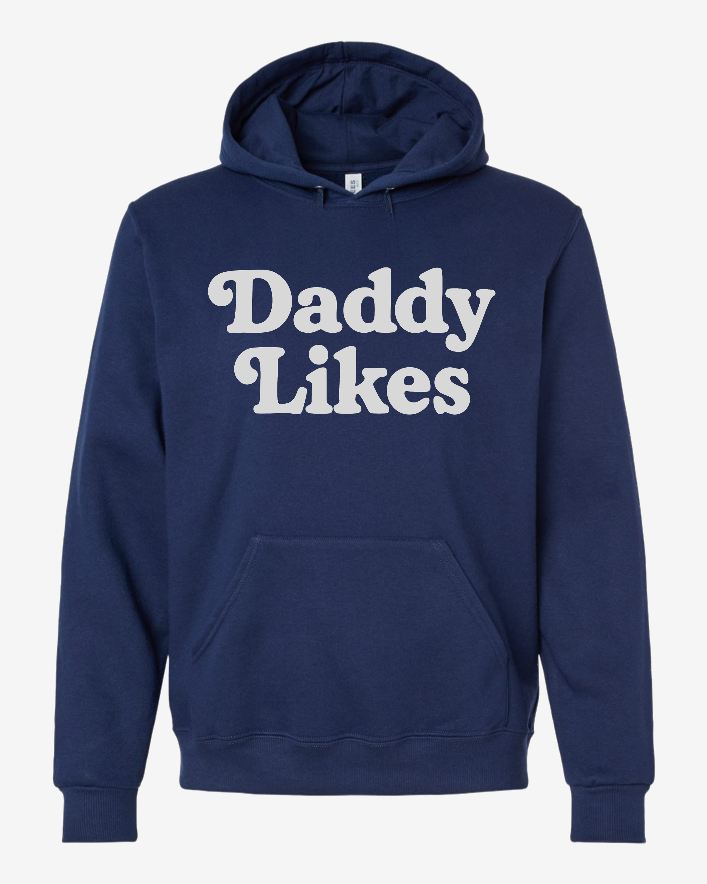 Premium Blend Unisex Hoodie - Daddy Likes
