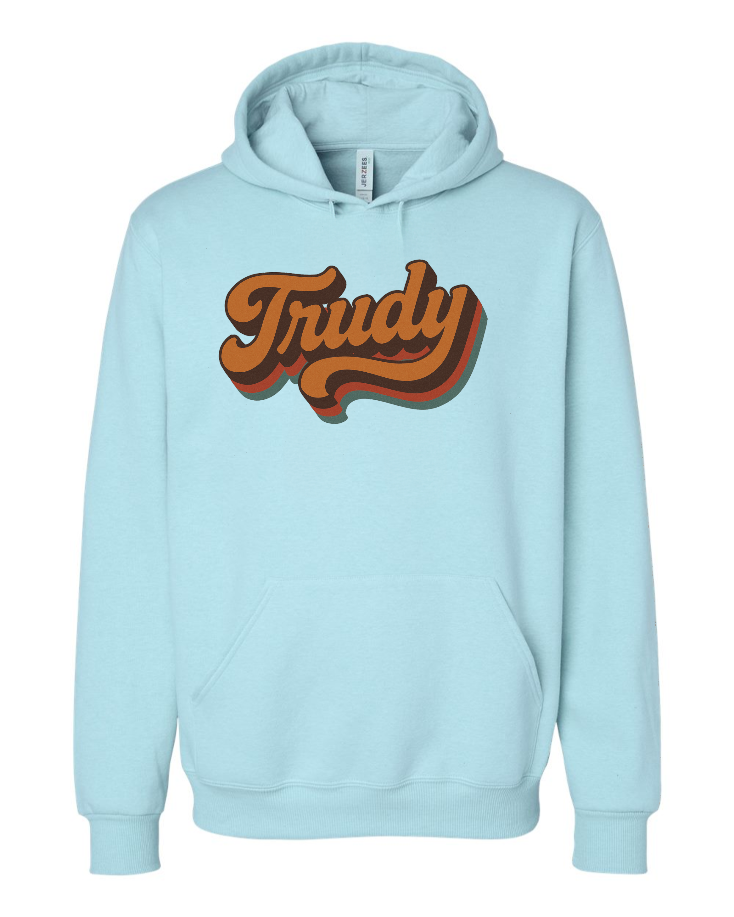 Premium Blend Unisex Hoodie - Trudy!